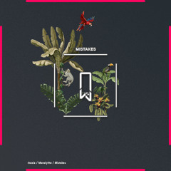 Inoxia, Monolythe - Mistakes