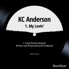 KC Anderson My Lovin"