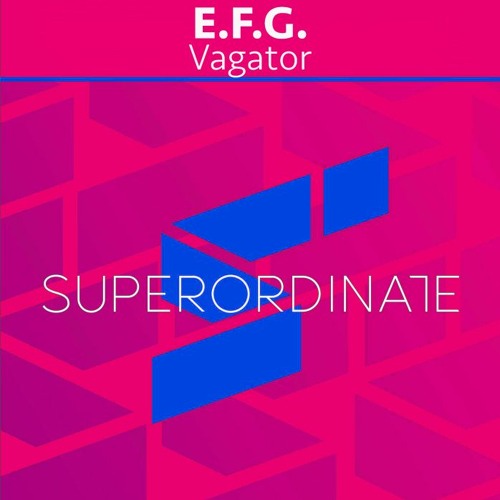 E.F.G. - Vagator