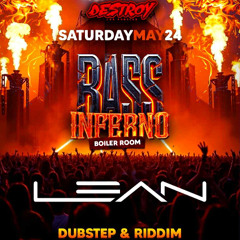 Lean - BASS INFERNO 2025 SET