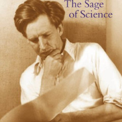 download PDF 💗 J. D. Bernal: The Sage of Science by  Andrew Brown [EPUB KINDLE PDF E