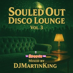 Souled out disco lounge Vol 3