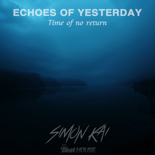 SIMON KAI - Echoes Of Yesterday (Afro House)
