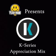 K-Series Appreciation Mix