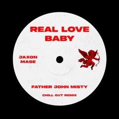 Real Love Baby (Remix)