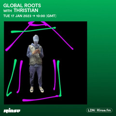 Global Roots with Thristian - 17 January 2023