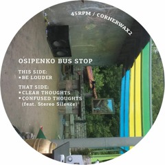 Osipenko Bus Stop - Corner Wax Volume 2 (CORNERWAX2, 45 rpm / 33 rpm)