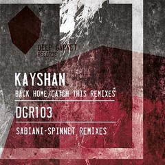 DGR103 Kayshan - Back Home (Spinnet Remix)