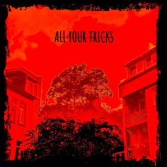 All Your Tricks (FREE DOWNLOAD)