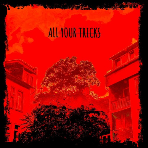 All Your Tricks (FREE DOWNLOAD)