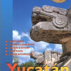 download KINDLE 💕 Adventure Guide to the Yucatan, Cancun & Cozumel by  Bruce W. Cono