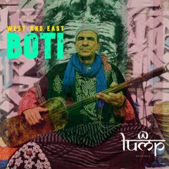 Boti - Eastern [Lump Records]