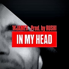 IN MY HEAD prod. By RUSHI