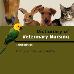 download EBOOK 📙 Dictionary of Veterinary Nursing by  Denis Richard Lane,Sue Guthrie