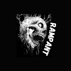 Rampant (ft. Kid Trance)