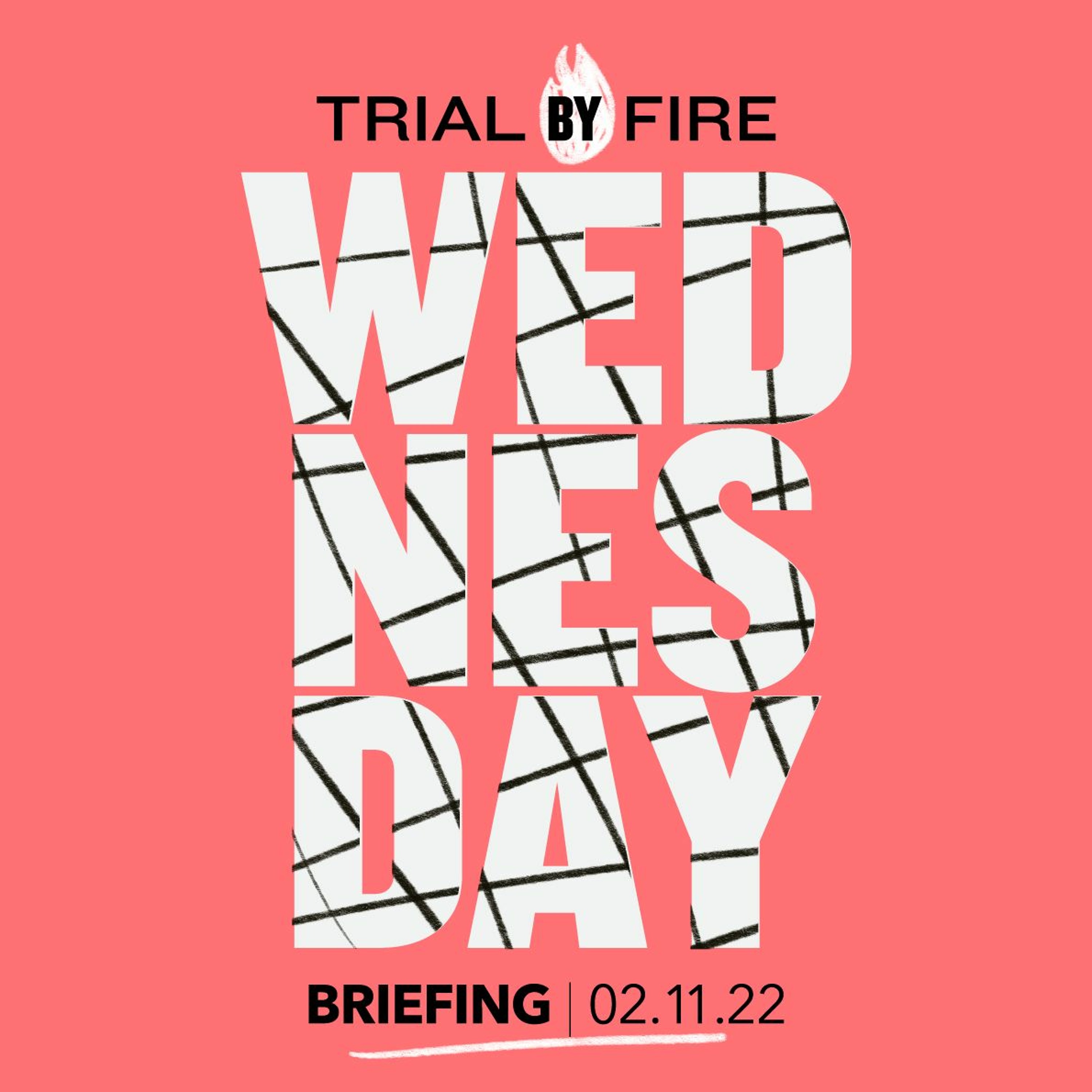 Trial By Fire