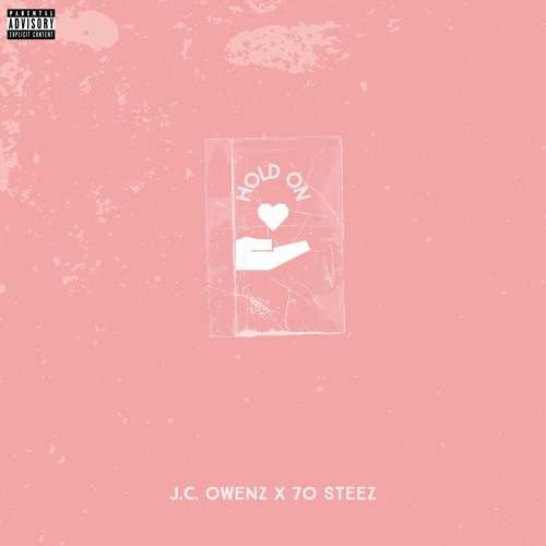 J.C. Owenz ft. Stee Nuel - Hold On