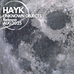 HAYK - Unknown Objects