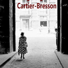 free KINDLE 📁 Imagining Cartier-Bresson by  G.L. Brown &  E. Lyn Foster [KINDLE PDF