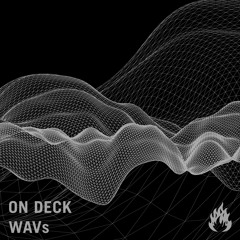 On Deck - Wavs (Original Mix)