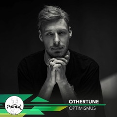 Peace Peter's Podcast 129 | Optimismus | Othertune