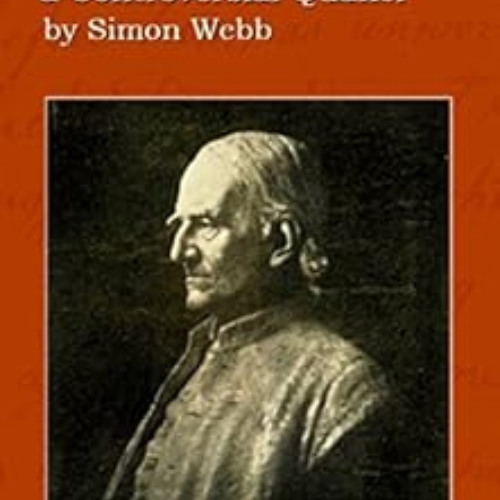 DOWNLOAD EPUB 💚 Elias Hicks: A Controversial Quaker by Simon Webb PDF EBOOK EPUB KIN