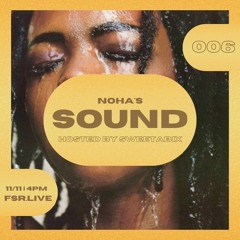 NOHA'S SOUND 006 | SWEETABIX