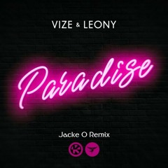 VIZE - Paradise (Jacke O Remix)
