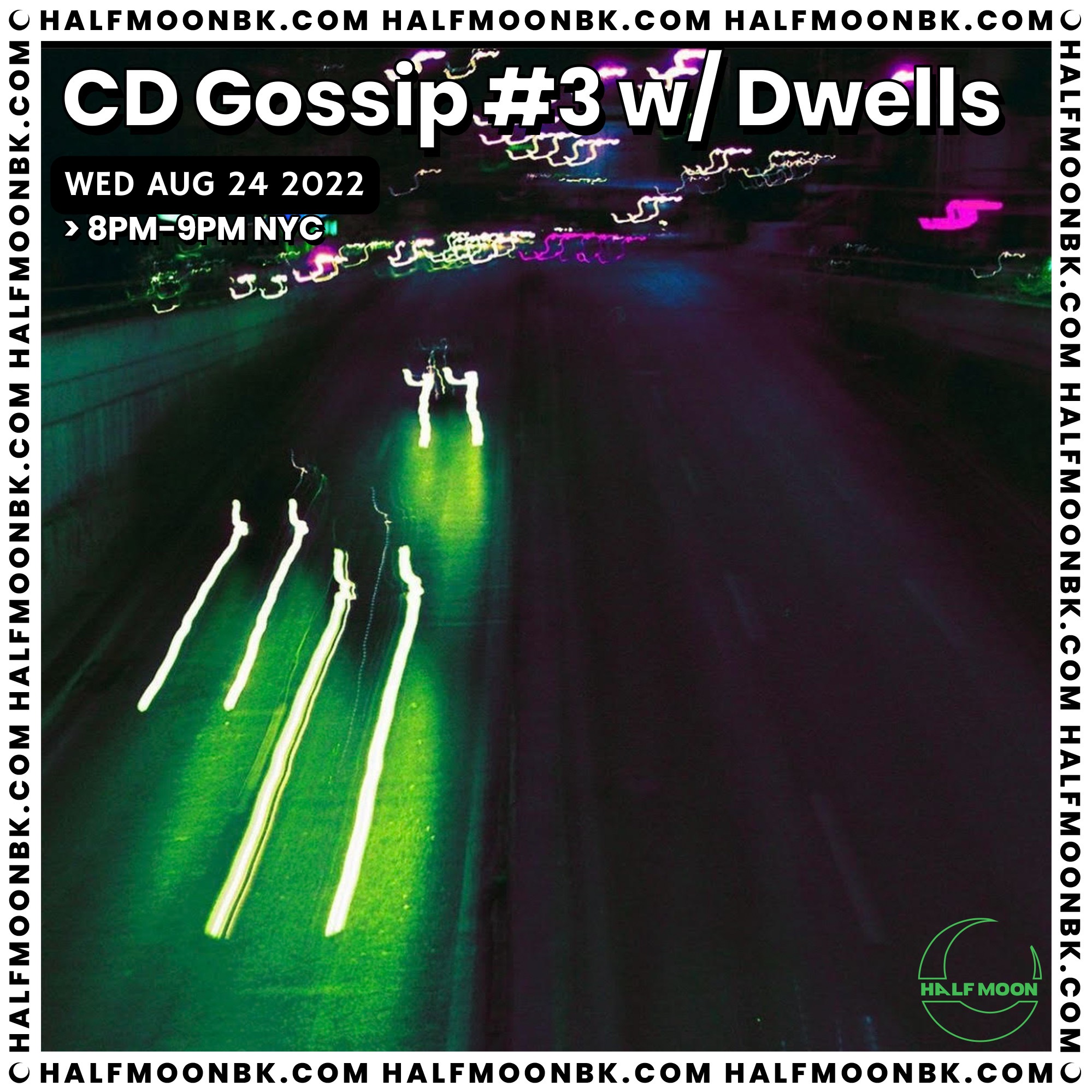 ڊائون لو CD Gossip #3 - HalfMoonBK Mix 8.24.22 [GHETTO TECH]