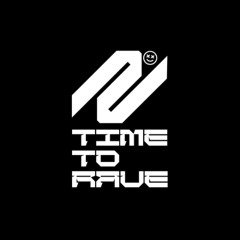 This was Time to Rave