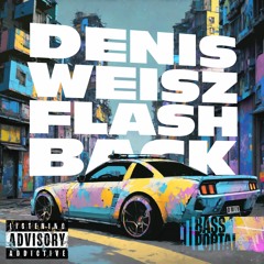 Denis Weisz - Flashback (Extended MIx)