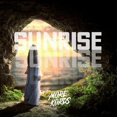 More Kords - Sunrise