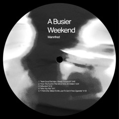 A Busier Weekend