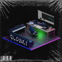 GLONKY(Feat. Hellaquent)