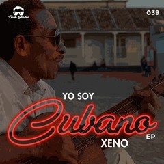 Xeno - Yo Soy Cubano