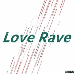 Love Rave