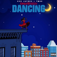 Dangerously Dancing