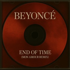 Beyoncé - End of Time (Mon Amour Remix) [Afro House] Free DL *Pitched Track For SC*
