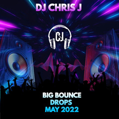 Big Bounce Drops May 2022 ***FREE DOWNLOAD***