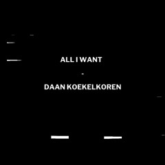 All I Want
