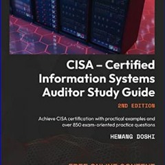 {PDF} 📚 CISA – Certified Information Systems Auditor Study Guide: Achieve CISA certification with
