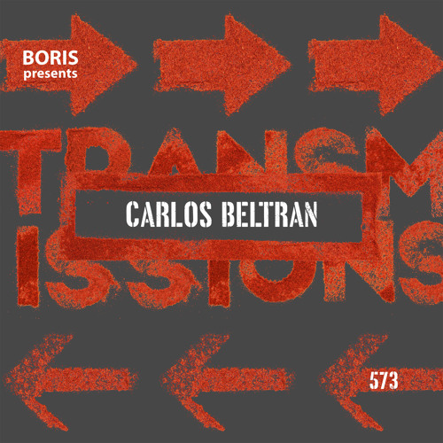 Transmissions 573 with Carlos Beltran