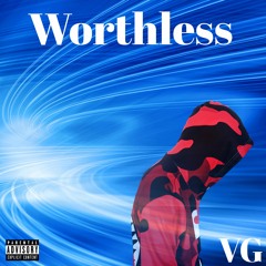 Worthless (Prod. By Nexlane x Nash)
