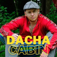 Dacha (Cabin)