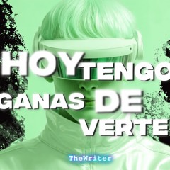 Hoy Tengo Ganas De Verte [Urban Latin_beat- Male Vocal]