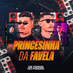 Princesinha Da Favela