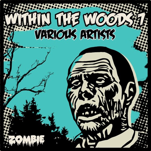 ZOMBIEUK076 - WITHIN THE WOODS VOL 7