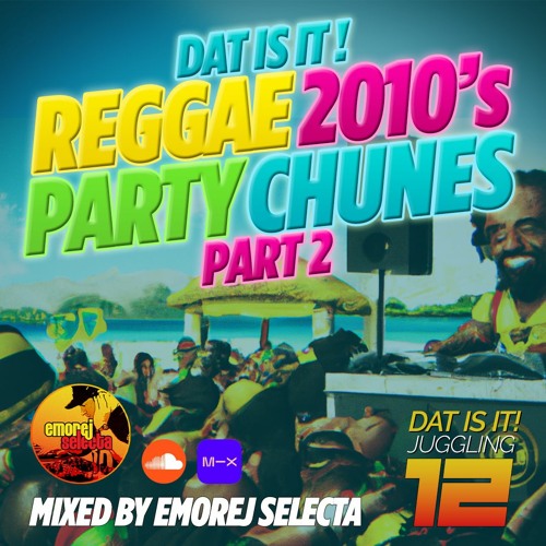 Reggae Lovers Rock 2010's Party Mix Part 2 [Dat Is It! Juggling #12]