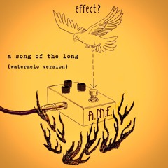 a song of the long (watermelon version)