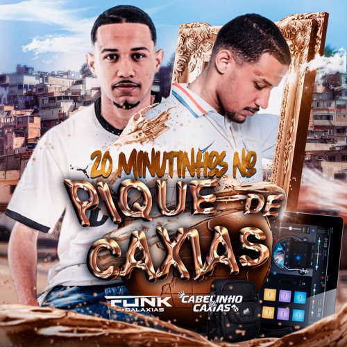 2O MINUTINHOS NO PIQUE DE CAXIAS [ DJ CABELINHO DE CAXIAS ] VOLTEI KKKKKK